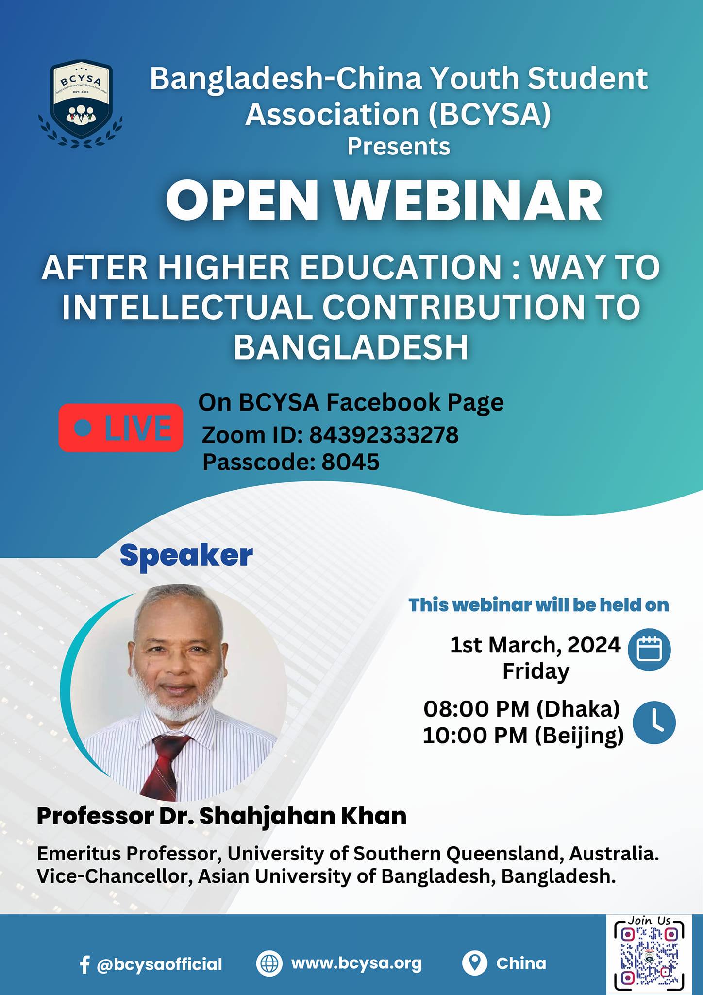 বাংলাদেশ-চায়না ইয়ুথ স্টুডেন্ট অ্যাসোসিয়েশন কর্তৃক আয়োজিত 'উচ্চশিক্ষা পরবর্তীতে বাংলাদেশ বিনির্মাণে অংশগ্রহণ' শীর্ষক ওপেন ওয়েবিনারে ড. শাহজাহান খানের কাছে তার বর্ণাঢ্য জীবন থেকে নেওয়া অভিজ্ঞতা থেকে আমরা জানব ও শিখব। সবার যুক্ত হওয়ার আমন্ত্রণ।