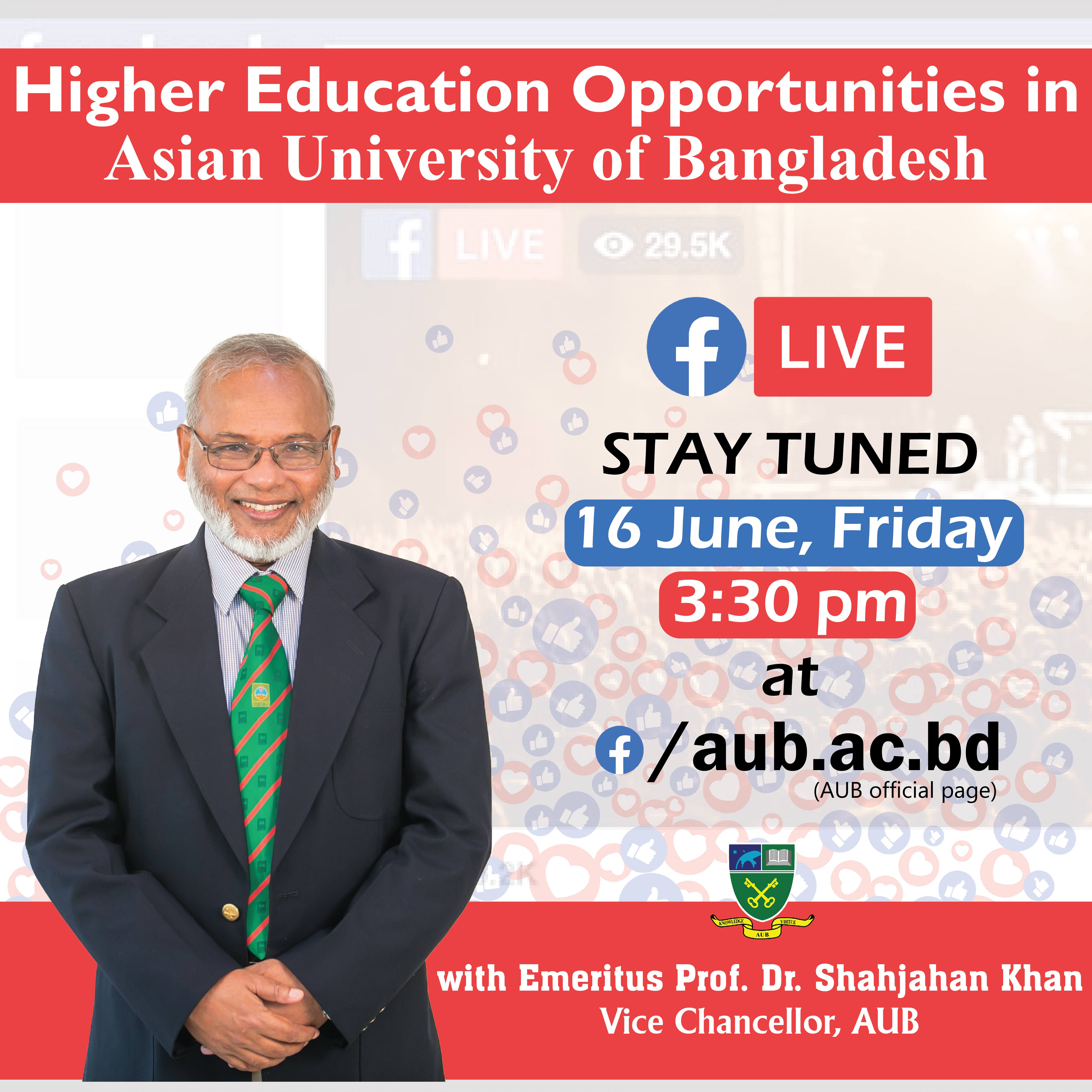 LIVE SESSION ON Higher Education Opportunities in Asian University of Bangladesh